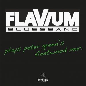 Flavium – Play Peter Green’s Fleetwood Mac