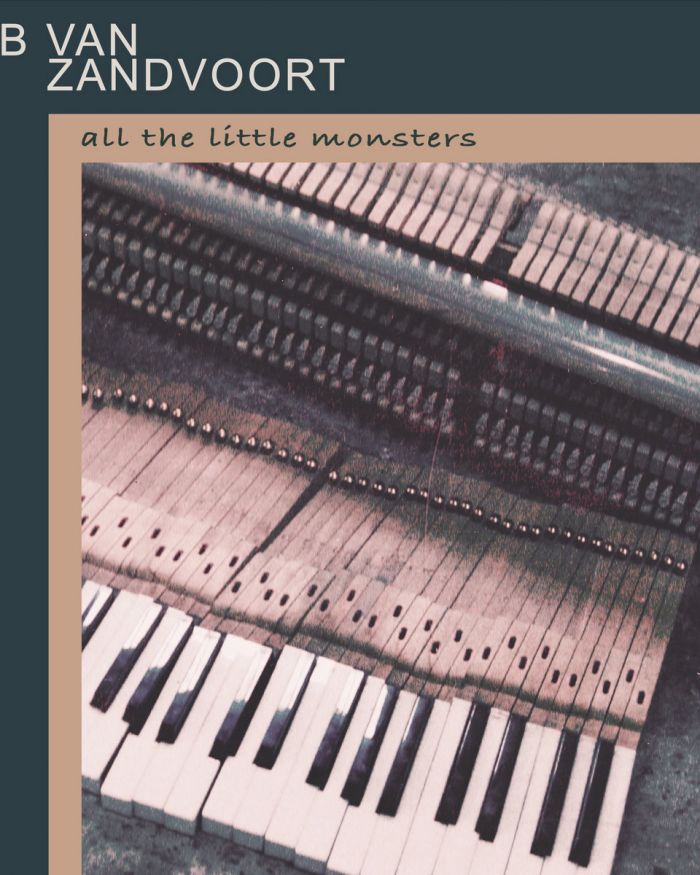 Rob van Zandvoort – All The Little Monsters