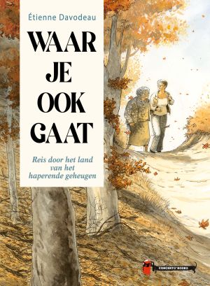 Etienne Davodeau - Waar je ook gaat