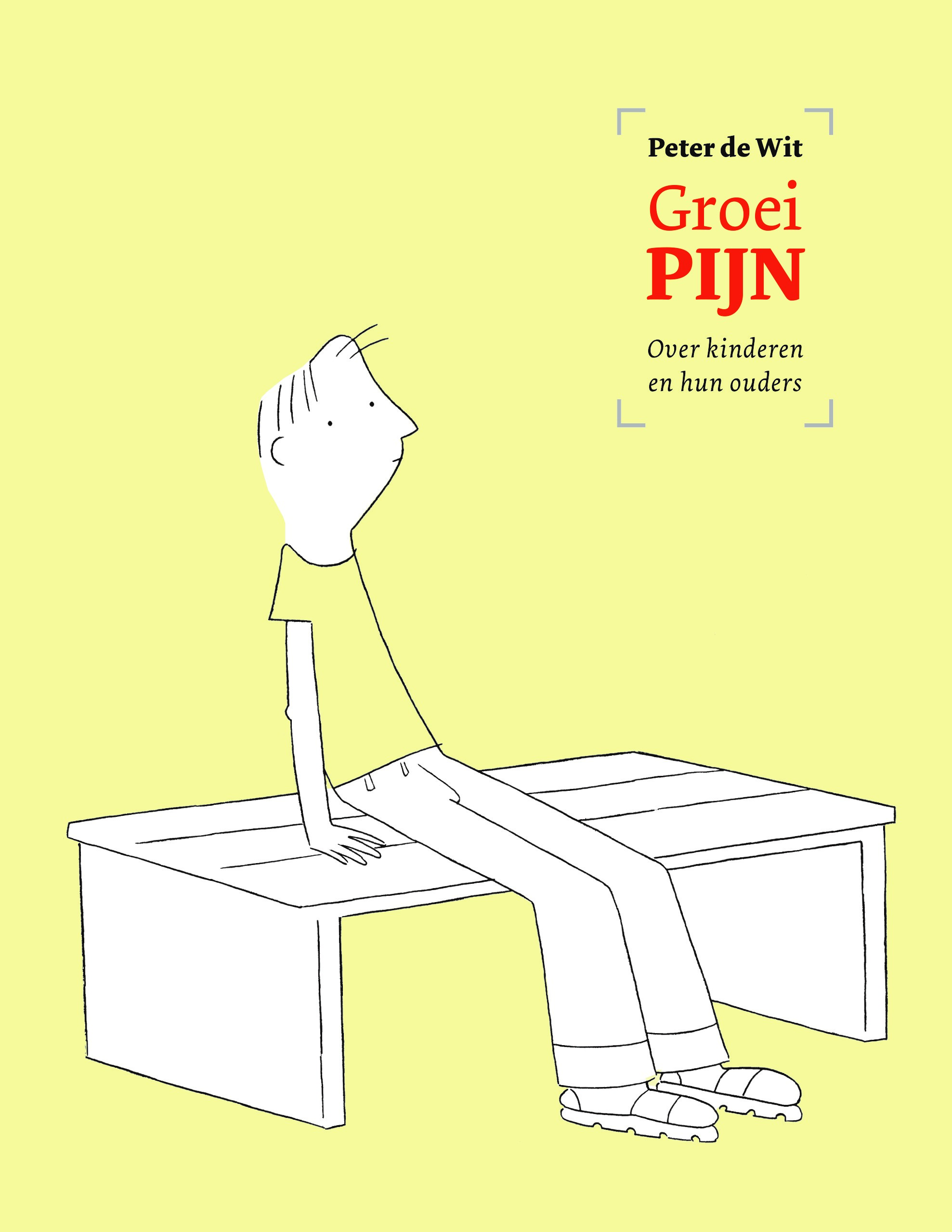 Peter de Wit – Groeipijn