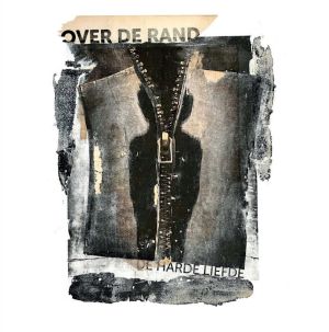 Harde Liefde – Over de rand