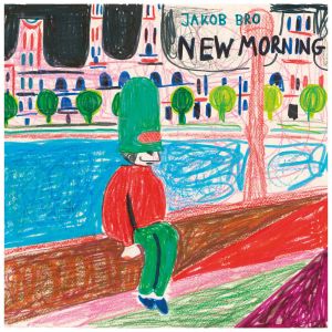 New Morning – Jakob Bro